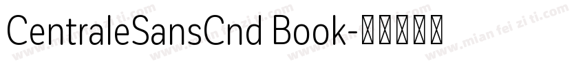 CentraleSansCnd Book字体转换